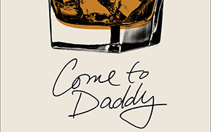 Ant Timpson`s Canadian thriller film, `Come to Daddy` (Release - February 21st)